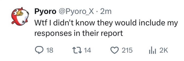 The tweet shows Pyoro saying he didn't know the reporter would quote him. 